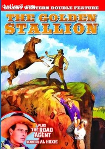 Silent Western Double Feature (The Golden Stallion / The Road Agent) Cover