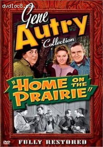 Gene Autry Collection: Home on the Prairie Cover