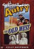 Gene Autry Collection: The Old West