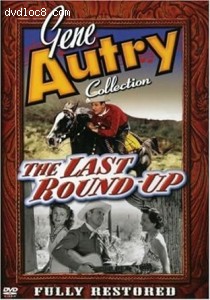 Gene Autry Collection: The Last Round-Up Cover