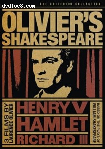 Olivier's Shakespeare (Henry V / Hamlet / Richard III) (The Criterion Collection) Cover