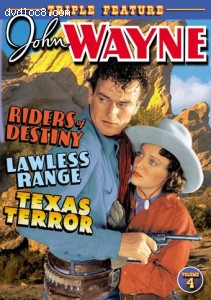 John Wayne Triple Feature Volume 4 (Riders of Destiny / Lawless Range / Texas Terror) Cover