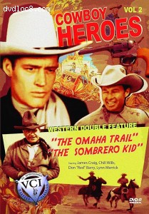 Cowboy Heroes Western Double Feature Vol. 2 (The Omaha Trail / The Sombrero Kid) Cover