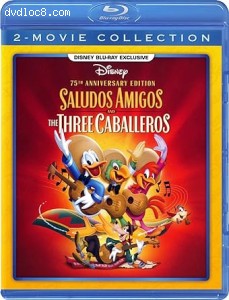 Saludos Amigos / The Three Caballeros (2-Movie Collection - 75th Aniversary Edition) [Blu-Ray] Cover