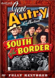 Gene Autry Collection: South of the Border Cover