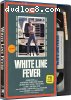 White Line Fever (Retro VHS Collection) [Blu-Ray]