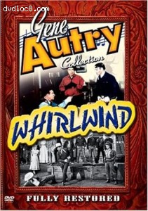 Gene Autry Collection: Whirlwind Cover