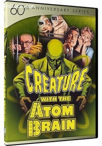 Creature with the Atom Brain (60th Anniversary Series) Cover