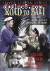 Road To Bali (Silver Screen Series)