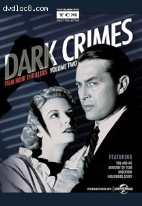 Dark Crimes: Film Noir Thrillers: Volume 2 (TCM Vault Collection) Cover