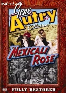 Gene Autry Collection: Mexicali Rose Cover