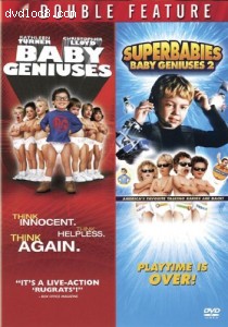 Baby Geniuses / Superbabies: Baby Geniuses 2 (Double Feature) Cover