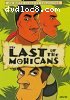 Last of the Mohicans, The (Animated Classics Collection)