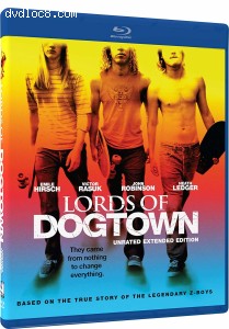Lords of Dogtown (Unrated Extended Edition) [Blu-Ray] Cover