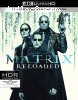 Matrix Reloaded, The [4K Ultra HD + Blu-Ray + Digital]