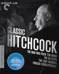 Classic Hitchcock (The Man Who Knew Too Much / The 39 Steps / The Lady Vanishes / Foreign Correspondent) (The Criterion Collection) [Blu-Ray] Cover