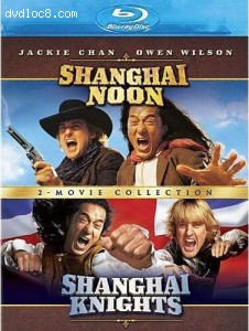 Shanghai Noon / Shanghai Knights (2-Movie Collection) [Blu-Ray] Cover