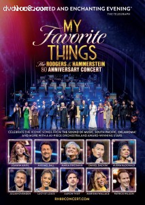 My Favorite Things: The Rodgers &amp; Hammerstein 80th Anniversary Concert Cover