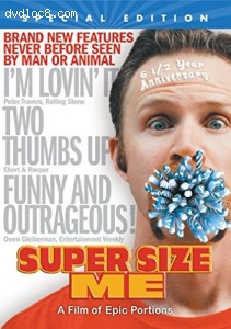 Super Size Me (6 1/2 Year Anniversary Special Edition) Cover