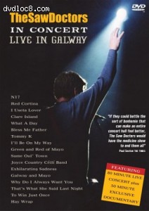Saw Doctors: Live In Galway