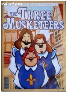 Three Musketeers, The (Animated Classics Collection) Cover