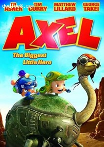 Axel: The Biggest Little Hero Cover