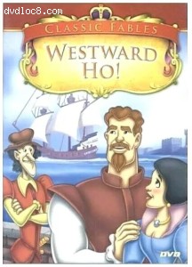 Westward Ho! (Classic Fables) Cover