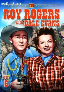 Roy Rogers with Dale Evans: Volume 6 Cover