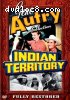 Gene Autry Collection: Indian Territory