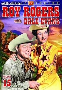 Roy Rogers with Dale Evans: Volume 15 Cover