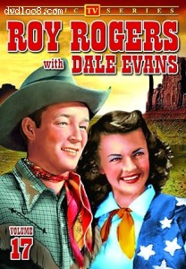 Roy Rogers with Dale Evans: Volume 17 Cover