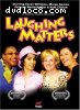 Laughing Matters