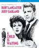 Child Is Waiting, A [Blu-Ray]