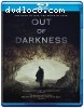 Out of Darkness [Blu-Ray]