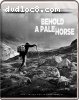 Behold a Pale Horse [Blu-Ray]