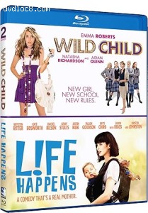 Wild Child / Life Happens (Double Feature) [Blu-Ray] Cover