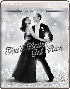 You'll Never Get Rich (Limited Edition) [Blu-Ray] Cover