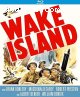 Wake Island [Blu-Ray]