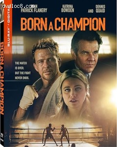 Born a Champion [Blu-Ray + Digital] Cover