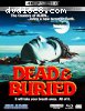 Dead &amp; Buried (Limited Edition) [4K Ultra HD + Blu-Ray + CD]