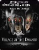 Village of the Damned (Collector's Edition) [4K Ultra HD + Blu-ray]