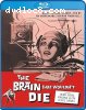 Brain That Wouldn't Die, The [Blu-Ray]