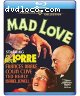 Mad Love [Blu-Ray]