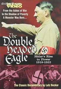 Double-Headed Eagle: Hitler's Rise to Power 1918-1933, The Cover