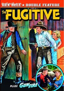 Rex Bell Double Feature (The Fugitive / Gunfire) Cover