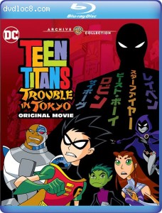 Teen Titans: Trouble in Tokyo [Blu-Ray] Cover