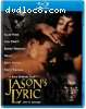 Jason's Lyric [Blu-Ray]