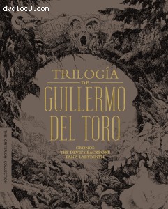 Trilogía de Guillermo del Toro (Cronos / The Devil's Backbone / Pan's Labyrinth) (The Criterion Collection) [Blu-Ray] Cover