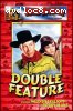 Red Ryder Double Feature Volume 1: San Antonio Kid &amp; Cheyenne Wildcat