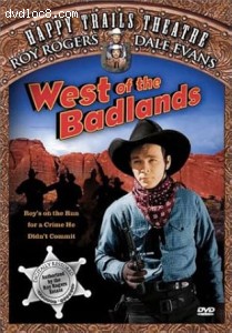 West of the Badlands (Happy Trails Theatre) Cover